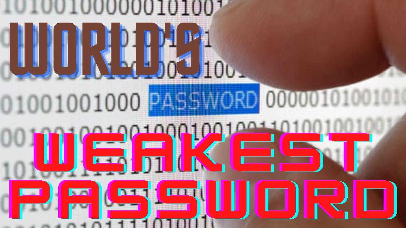 Weakest Password