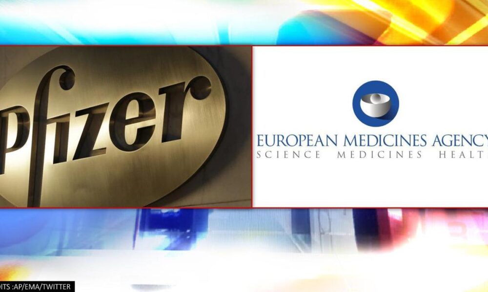 Pfizer & European Medicine Agency