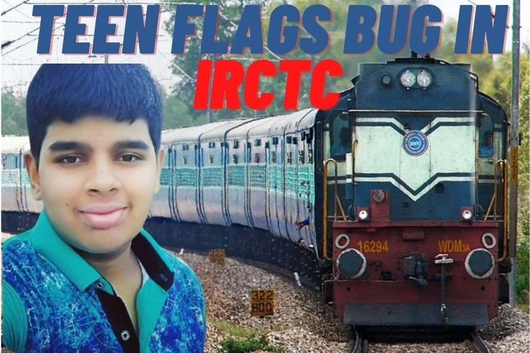 Teen Bounty Hunter From Chennai Assists Railways Fix Major Bug In Ticketing Portal