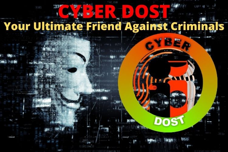 Make Friends With Cyber Dost On Social Media To Stay Safe From Cyber Crimes