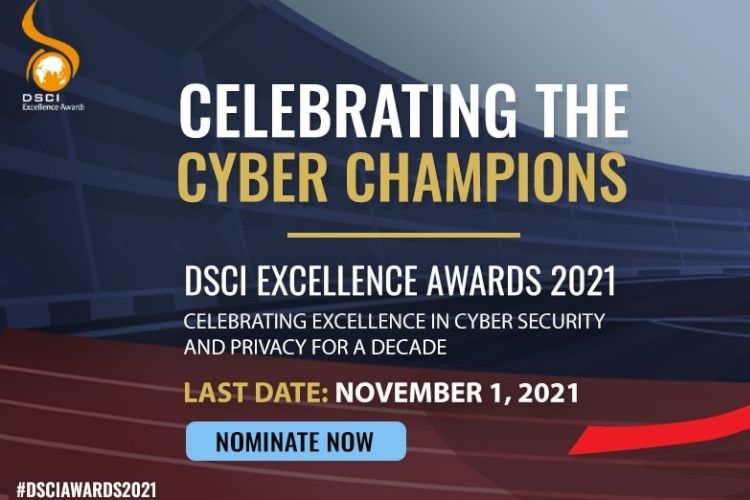 DSCI Excellence Awards 2021: Nominate Your Cyber Champions